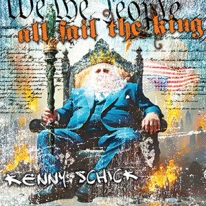 All Fail the King Kenny Schick cover